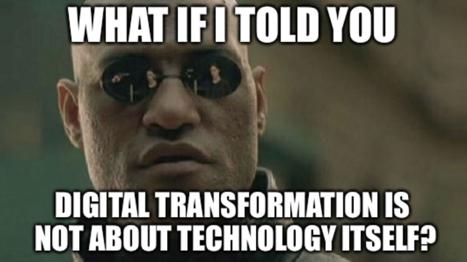 Substantial software thinking digital transformation